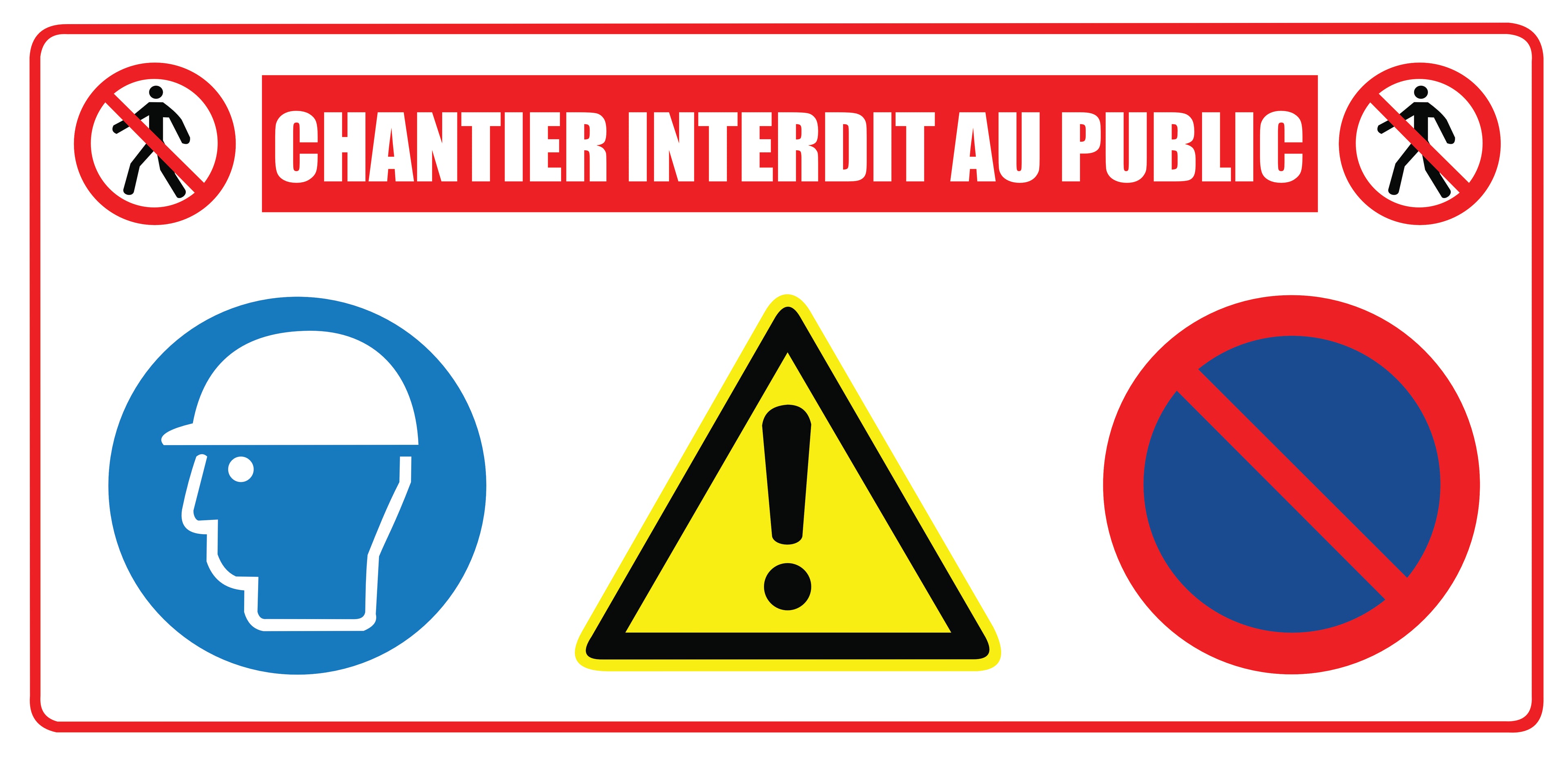Sticker Chantier Interdit au Public – Signalisation de Sécurité Chantier – Plusieurs Tailles et Lots Disponibles