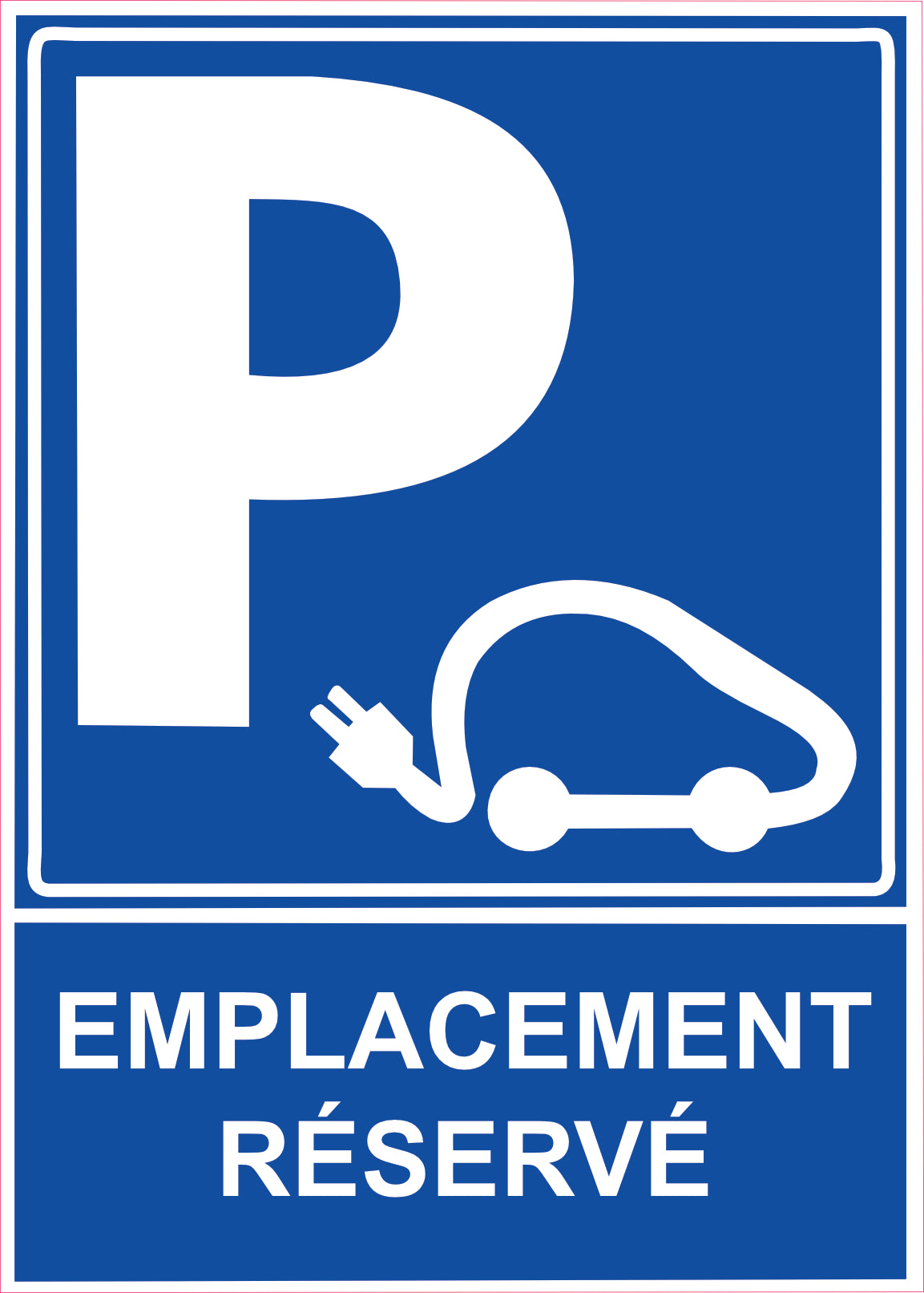 Panneau Parking Véhicule Électrique – Emplacement Réservé 40 x 30 cm PVC Forex 3 mm