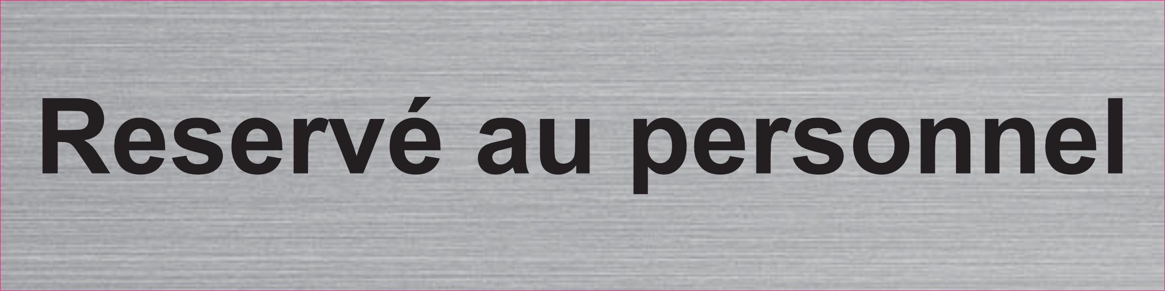 Plaque Réservé au personnel gravée – PVC bicouche aspect aluminium brossé 20 x 5 cm