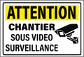 Panneau Chantier Sous Vidéosurveillance – 40 x 30 cm – sticker – Signalisation Sécurité Chantier