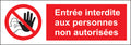 Sticker Entrée Interdite aux Personnes Non Autorisées – Signalétique Zone Sécurisée | Pro