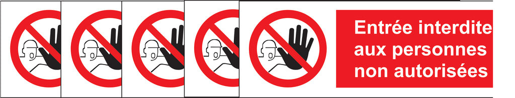 Sticker Entrée Interdite aux Personnes Non Autorisées – Signalétique Zone Sécurisée | Pro