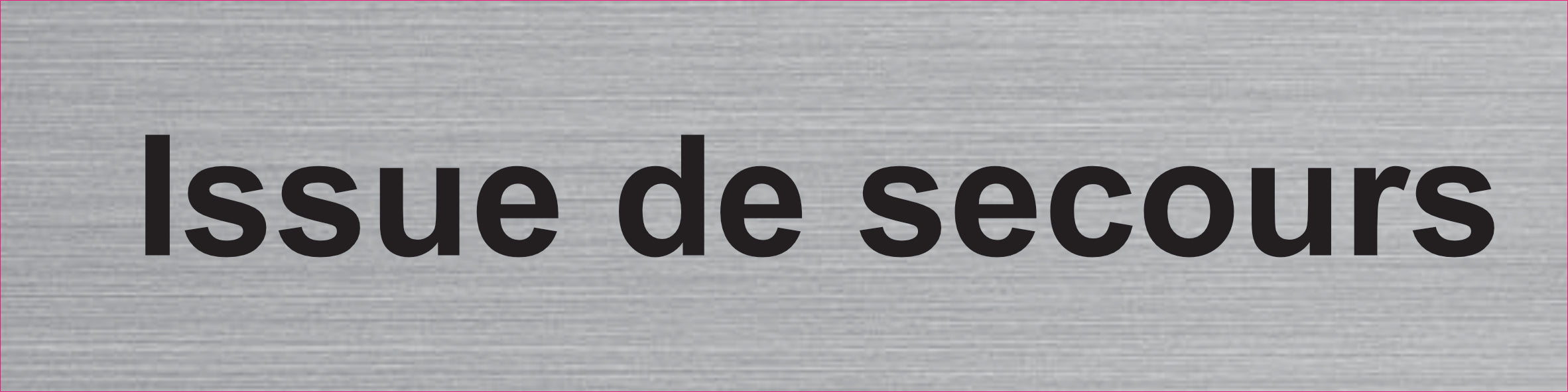 Plaque Issue de secours gravée – PVC bicouche aspect aluminium brossé 20 x 5 cm