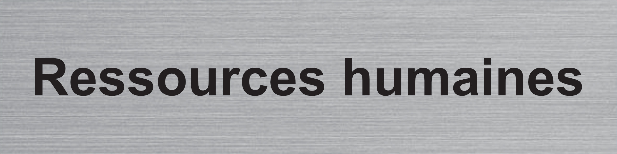 Plaque Ressources humaines gravée – PVC bicouche aspect aluminium brossé 20 x 5 cm