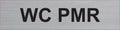Plaque WC PMR gravée – PVC bicouche aspect aluminium brossé 20 x 5 cm